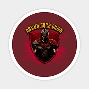 Never Back Down Magnet